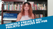 &#127897;️ESQUERDA DIARIO COMENTA | Marcelo Freixo e seu projeto burguês no PSB. - YouTube