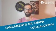 &#127897;️ESQUERDA DIARIO COMENTA | Lançamento da chapa Lula/Alckmin - YouTube