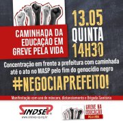 Educadoras municipais em greve há 93 dias se somam a ato por justiça p/ Jacarezinho no 13M