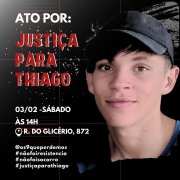 Todos ao ato por Justiça para Thiago, no sábado, às 14h, em São Paulo!