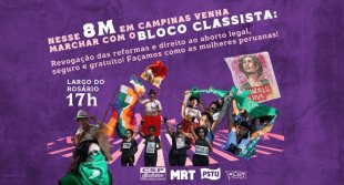 Campinas: No 8M venha marchar com o Pão e Rosas no bloco classista e independente do governo