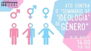 Ato está marcado contra seminário machista e LGBTQIfóbico promovido pela PUC-Rio