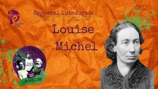 [PODCAST] 020 Feminismo e Marxismo - Especial lutadoras: Louise Michel 