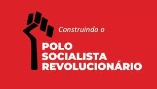 Propostas do MRT e debates no Polo Socialista Revolucionário