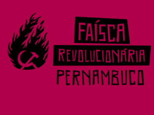 Conheça a juventude Faísca Revolucionária em Pernambuco